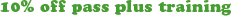 Ten percent off pass plus training